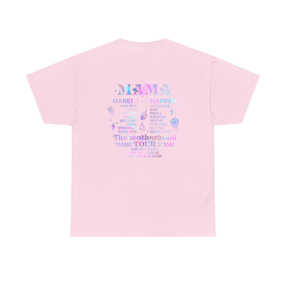 Unisex Mom, funny tour T-shirt