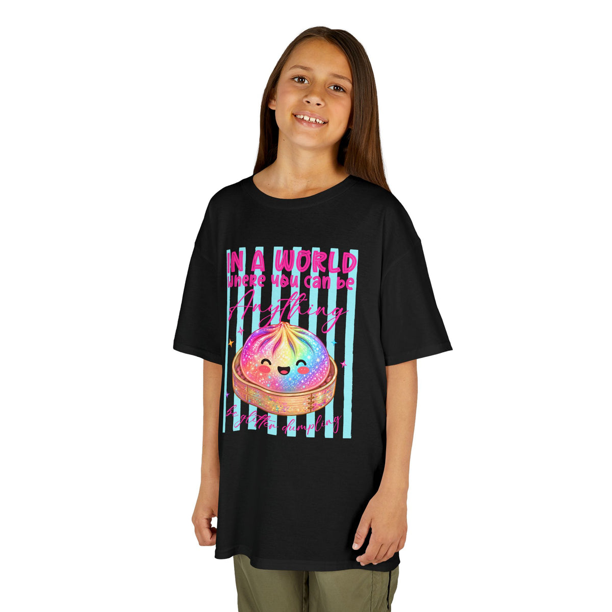 Kids- in a world where you can be anything be glitter dumpling T-shirt