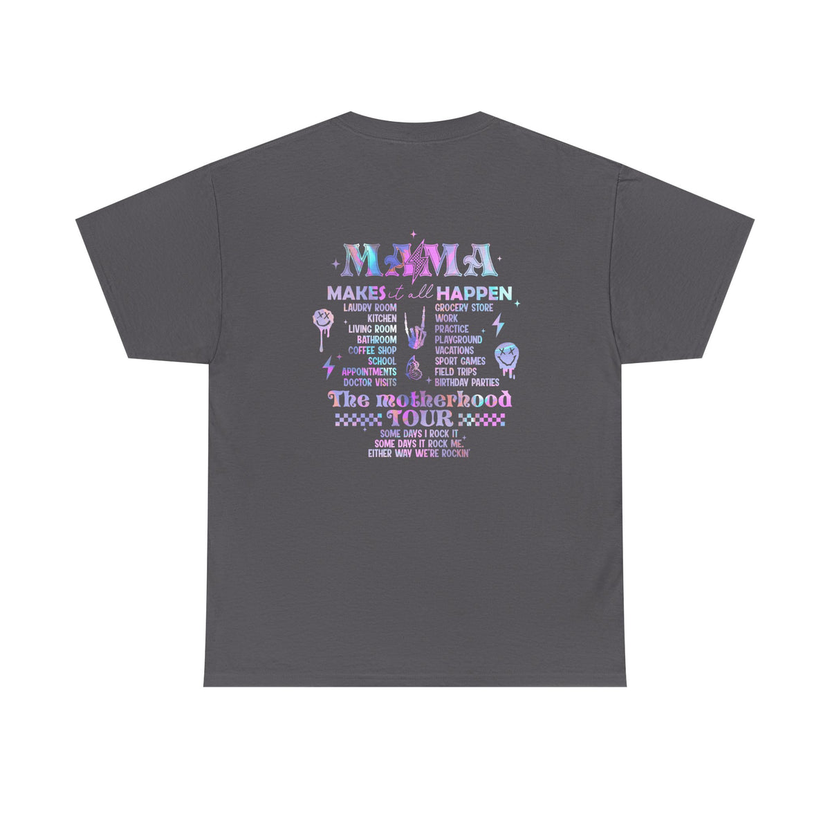 Unisex Mom, funny tour T-shirt