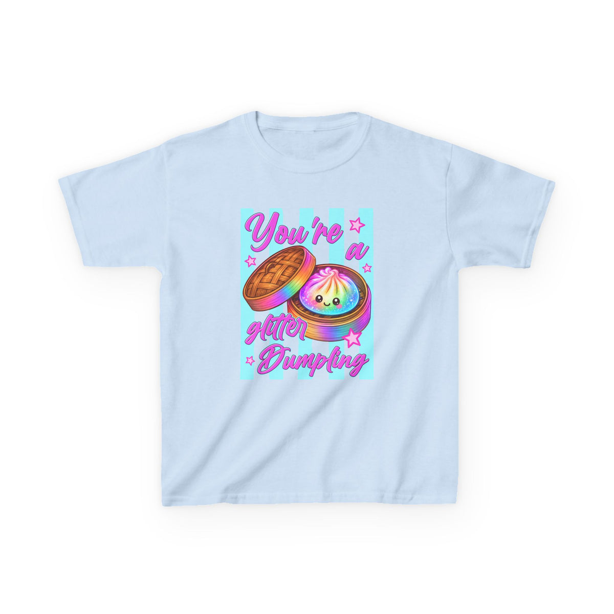 Kids you’re a glitter dumpling T-shirt
